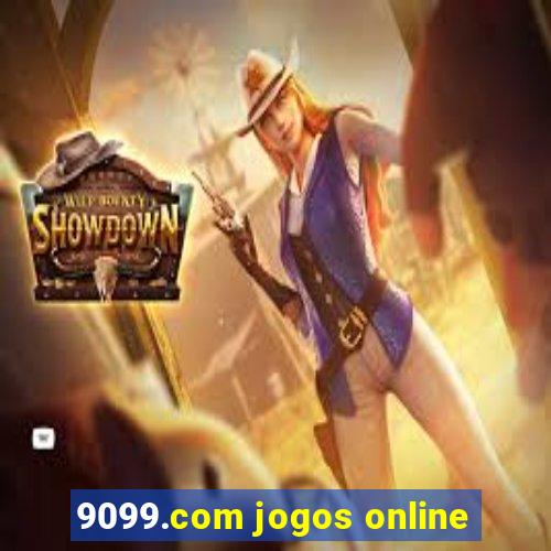 9099.com jogos online